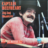 Captain Beefheart - Zig Zag Wanderer '1991