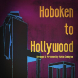 Adrian Conington - Hoboken to Hollywood '2020