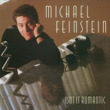 Michael Feinstein - Isnt It Romantic '1988