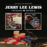 Jerry Lee Lewis - I-40 Country / Odd Man In '1973-75/2015