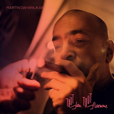 Martin Dahanukar - Tout Feu Tout Flamme '2020