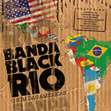 Banda Black Rio - O Som Das AmÃ©ricas '2020