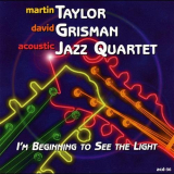 Martin Taylor & David Grisman - Im Beginning to See the Light '1999