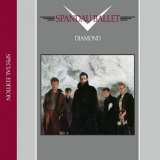 Spandau Ballet - Diamond (Special Edition) '1982 (2010)
