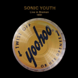 Sonic Youth - Live In Bremen 1991 '2020