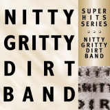 Nitty Gritty Dirt Band - Super Hits '2000