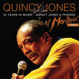 Quincy Jones - 50 Years In Music: Quincy Jones & Friends (Live At Montreux) '2008