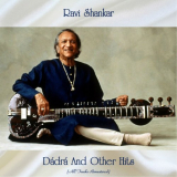 Ravi Shankar - DÃ¡drÃ¡ And Other Hits (All Tracks Remastered) '2019