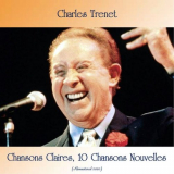 Charles Trenet - Chansons Claires, 10 Chansons Nouvelles (Remastered 2020) '2020