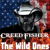 Creed Fisher - The Wild Ones '2020