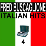 Fred Buscaglione - Italian hits, vol. 4 '2020