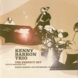 Kenny Barron Trio - The Perfect Set: Live At Bradleys II '2005