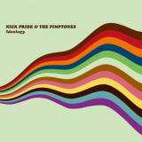 Nick Pride & The Pimptones - Ideology '2020