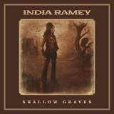 India Ramey - Shallow Graves '2020