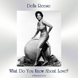 Della Reese - What Do You Know About Love? (Remastered 2020) '2020