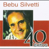 Bebu Silvetti - 40 exitos '2007