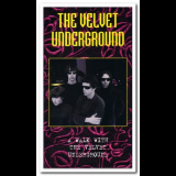 Velvet Underground, The - A Walk with the Velvet Underground '1997