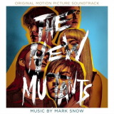 Mark Snow - The New Mutants (Original Motion Picture Soundtrack) '2020