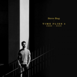 Steve Bug - Time Flies 2 (The Best of Steve Bug 2009 - 2019) '2020