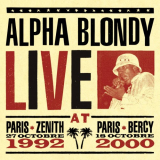 Alpha Blondy - Live at Paris Zenith 1992 & Paris Bercy 2000 '2012