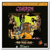 Carson - On The Air & Blown '2000