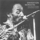 Sam Rivers Trio - Emanation '1971/2019