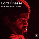 Lord Finesse - Lord Finesse Presents - Motown State Of Mind '2020