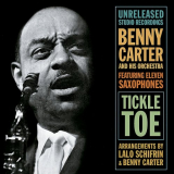 Benny Carter And His Orchestra - Tickle Toe '1999