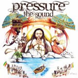 Pressure - The Sound '2014