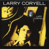 Larry Coryell - Lady Coryell '1969