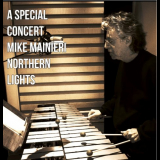 Mike Mainieri - Northern Lights A Special Concert: Live from Rainbow Studio '2010