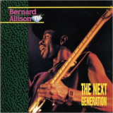 Bernard Allison - The Next Generation '1992