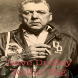 Dave Dudley - Rollin Rig '2021