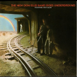 Don Ellis - The New Don Ellis Band Goes Underground '1969 [2006]