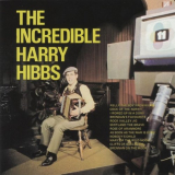 Harry Hibbs - The Incredible Harry Hibbs '1970