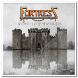 Fortress - Waiting for the Night '2021