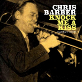 Chris Barber - Knock Me a Kiss (Live) '2018