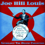 Joe Hill Louis - Anthology: The Deluxe Collection (Remastered) '2021