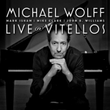 Michael Wolff - Live At Vitellos '2021