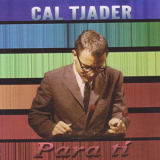 Cal Tjader - Para Ti '2014