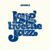 Swindle - Long Live the Jazz '2013