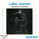 Luther Johnson - Lonesome In My Bedroom '1975/1987