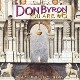 Don Byron - You Are #6: More Music For Six Musicians '2001