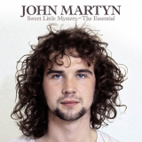 John Martyn - Sweet Little Mystery: The Essential '2013