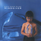 Girls Under Glass - Minddiver '2001