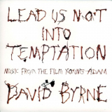 David Byrne - Lead Us Not Into Temptation: Music From The Film Young Adam '2003