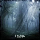 J Majik - Always Be '2020