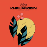 Khruangbin - Pelota '2020