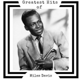 Miles Davis - Greatest Hits of Miles Davis '2021