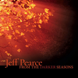 Jeff Pearce - From the Darker Seasons '2017